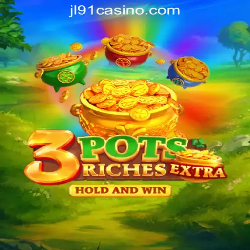 Discover the Thrilling World of 3potsExtra at JL91 Online Casino Philippines