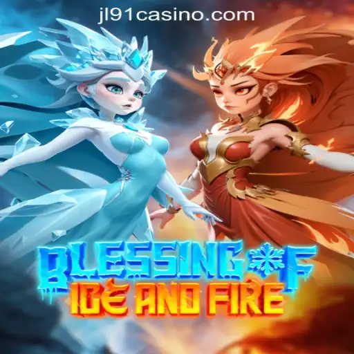 Exploring the World of Blessing of Ice and Fire at JL91 Online Casino Philippines