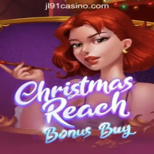 Exploring ChristmasReachBonusBuy on JL91 Online Casino Philippines