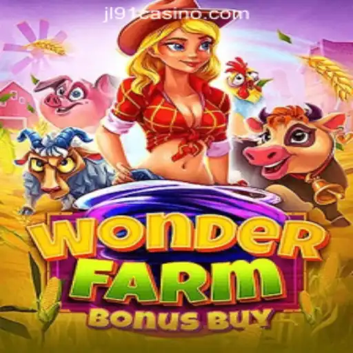 Exploring WonderFarmBonusBuy at JL91 Online Casino Philippines